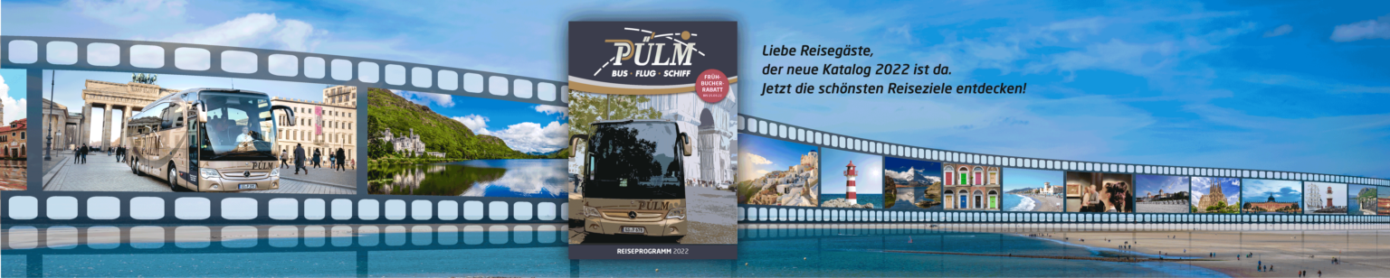 Pülm Reisen | Busreisen ab Hannover, Hildesheim, Northeim &amp; Göttingen